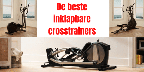 De beste inklapbare crosstrainers