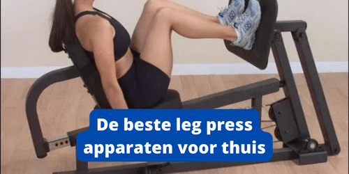 Beste leg press apparaten voor thuis