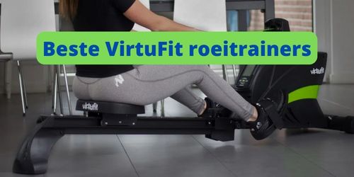 beste virtufit roeitrainers