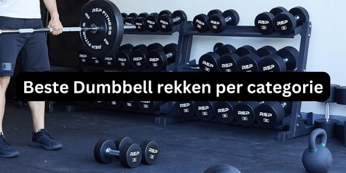 Dumbbell rekken per categorie