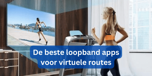 loopband apps voor virtuele routes