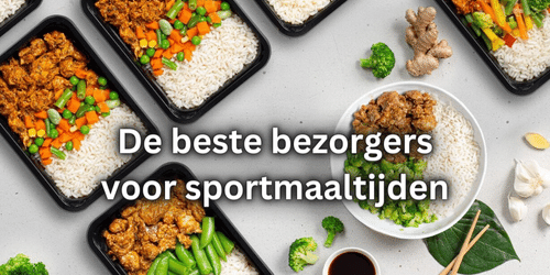 beste bezorgers sportmaaltijden