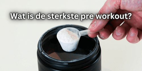 sterkste pre workout