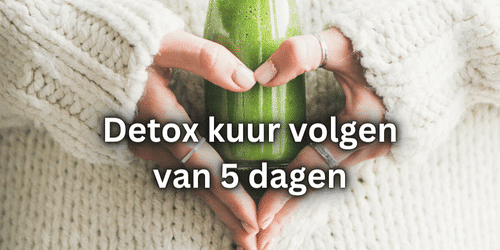 Detox kuur volgen 5 dagen
