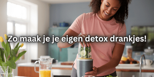 detox kuur zelf maken