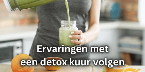 Ervaringen met een detox kuur volgen